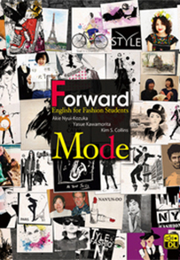 
Forward Mode - English for Fashion Studentsファッションを学ぶ人のための英語コミュニケーション